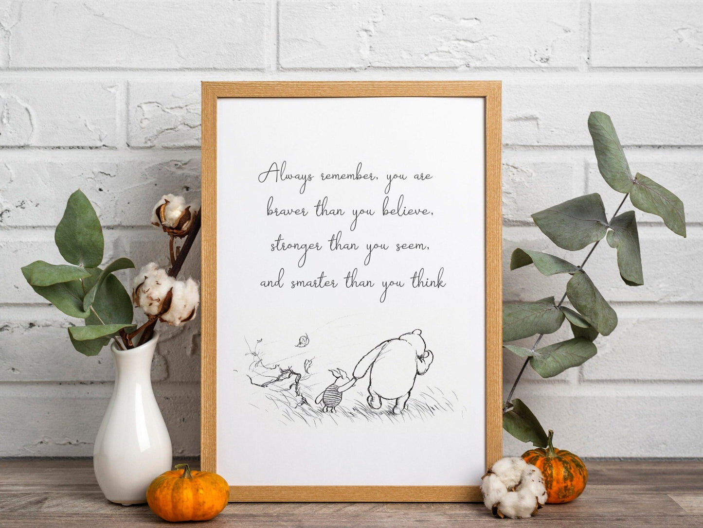 WINNIE THE POOH - 'Always Remember' Inspirational Quote - Pathos Studio - Art Prints